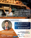 Curso O Poder do Atendimento. Transforme Sua Padaria Com a Metodologia PROPAN Curso como Vender Mais e Melhor Com Márcio Rodrigues Metodologia PROPAN Paneshopping.com 